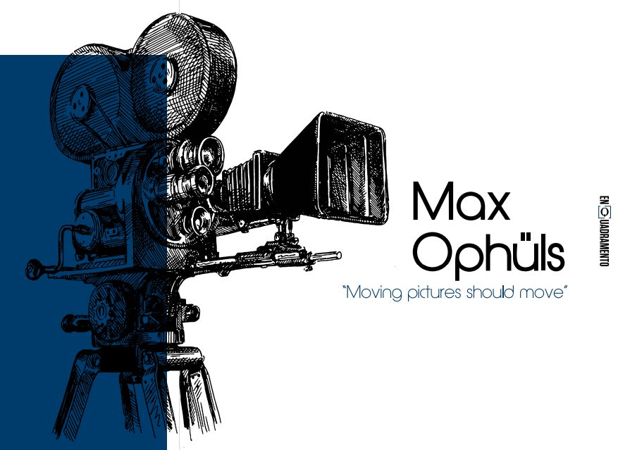 Enquadramento #1: Max Ophüls