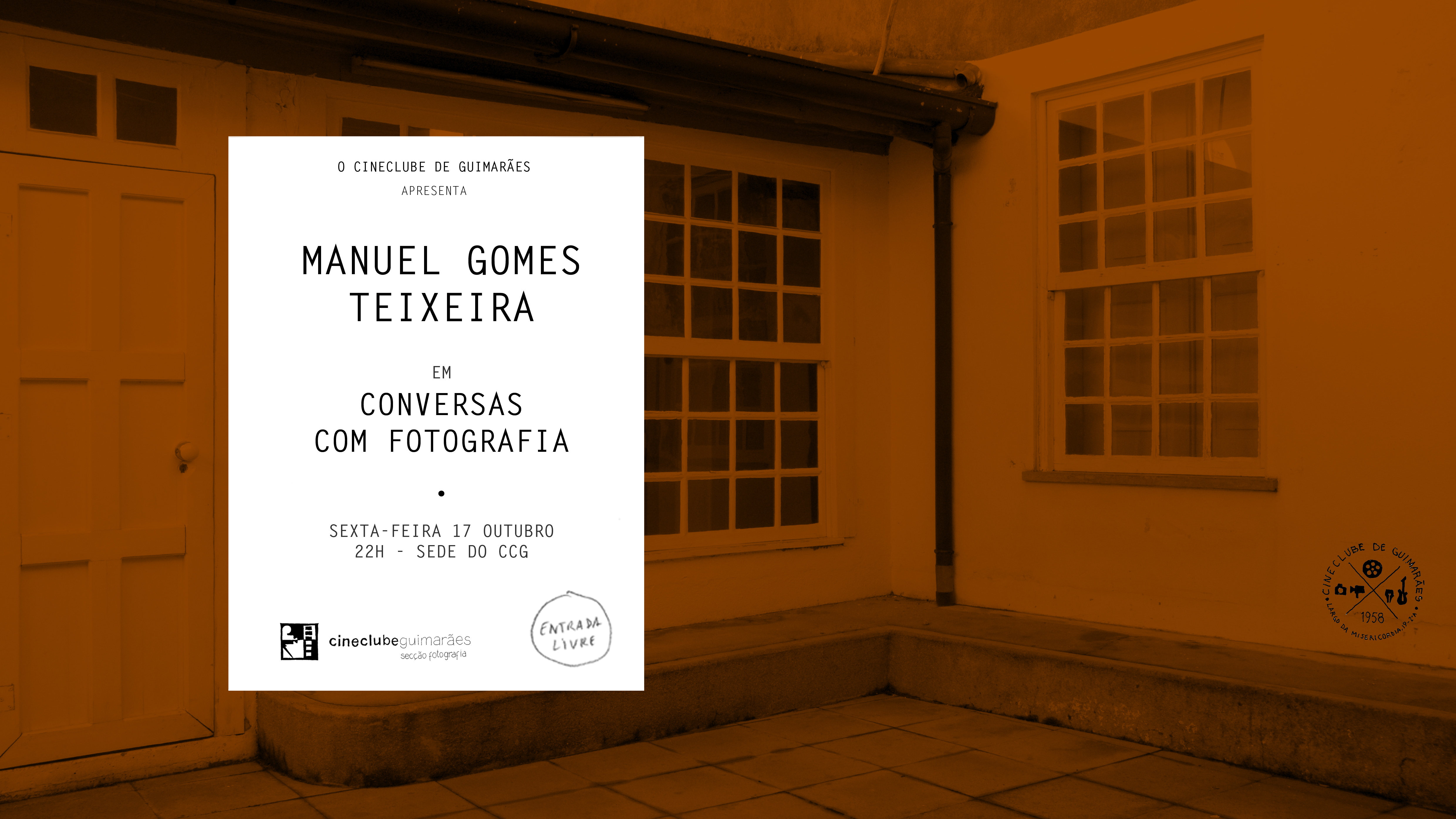 17 OUT | Conversas com Fotografia – Manuel Gomes Teixeira