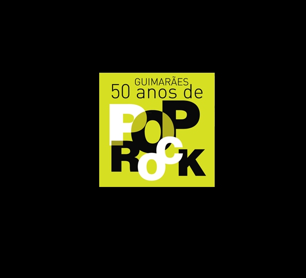 Guimarães 50 Anos de Pop-Rock