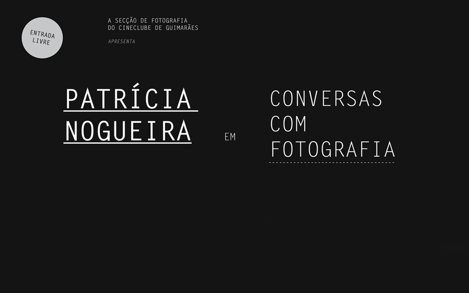 17 ABR | Conversas Com Fotografia – Patrícia Nogueira