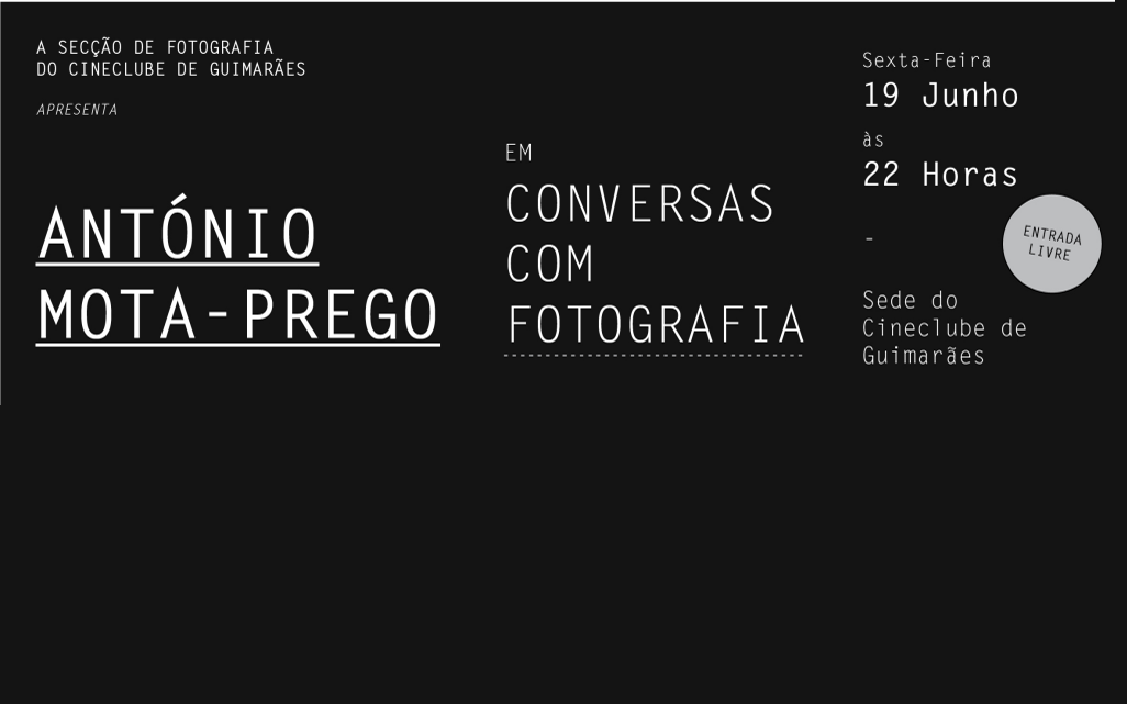 19 JUN | Conversas com Fotografia: António Mota-Prego